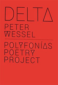 delta polyfonias poetry proyect-peter wessel-9788479606817