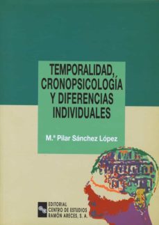 temporalidad, cronopsicologia y diferencias individuales-9788480043717