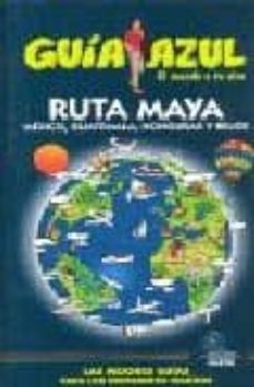 ruta maya (guia azul)-9788480236317