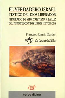el verdadero israel: testigo del dios liberador-9788481696417