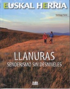 llanuras: senderismo sin desniveles-9788482166117