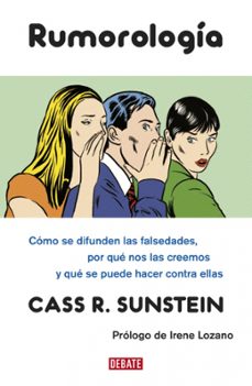 rumorologia: como se difunden las falsedades, por que nos las cre emos y que se puede hacer-9788483068717