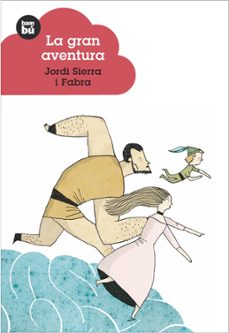 la gran aventura-jordi sierra i fabra-9788483430217