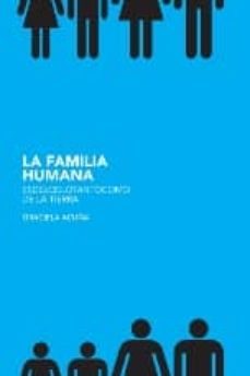 la familia humana: es del cielo tanto como de la tierra-graciela acuña-9788483522417