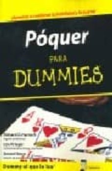 poquer para dummies: una guia que le enseña a equilibrar la habil idad y la suerte-richard d. harroch-9788483580417