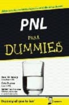 pnl para dummies: ¡educa a tu inconsciente y logra hacer realidad tus deseos!-9788483581117