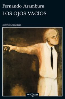 los ojos vacíos (ebook)-fernando aramburu-9788483837917