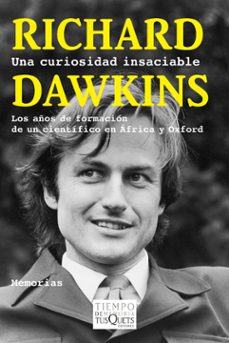 una curiosidad insaciable: los años de formacion de un cientifico en africa y oxford-9788483839317