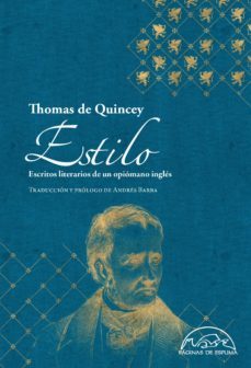 estilo: escritos literarios de un opiomano ingles-9788483932117