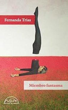 miembro fantasma-fernanda trias-9788483933817