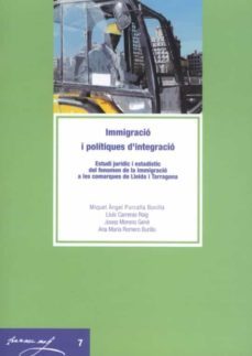 immigracio i politiques d'integracio. (ebook)-miguel angel purcalla bonilla-9788484094517