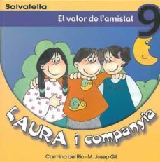 el valor de l amistat-carmina del rio-laura lopez-9788484122517