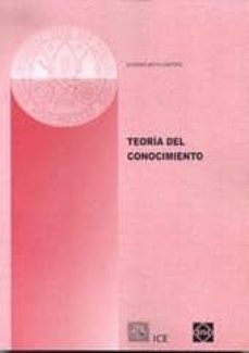 teoria del conocimiento-eugenio moya cantero-9788484252917