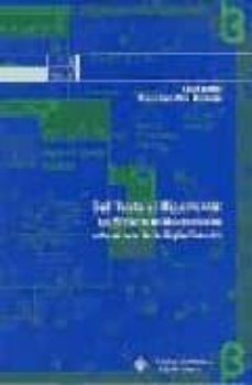 del texto al hipertexto: las bibliotecas universitarias ante el r eto de la digitalizacion-9788484273417