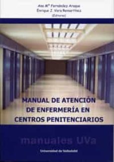 manual de atencion de enfermeria en centros penitenciarios-9788484489917