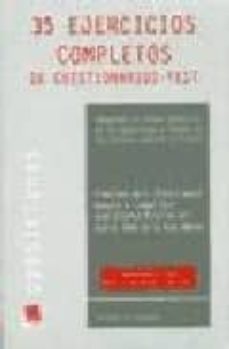 35 ejercicios completos de cuestionarios - test: adaptados al pri mer ejercicio de las oposiciones a ingreso en las carreras judicial y fiscal-francisco de paula blasco gasco-9788484563617