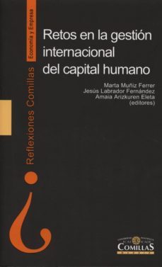 retos en la gestion internacional del capital humano-marta muñiz ferrer-9788484685517