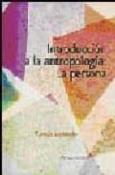introduccion a la antropologia: la persona-9788484691617
