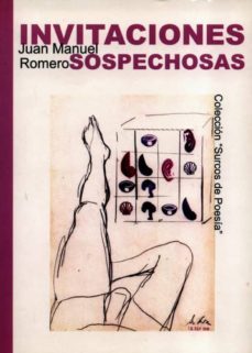 invitaciones sospechosas-juan manuel romero gonzalez-9788484720317