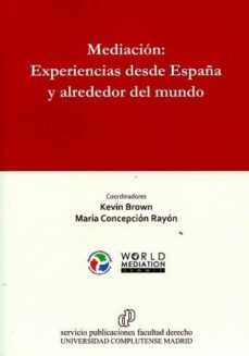 mediacion: experiencias desde españa y alrededor del mundo-9788484811817