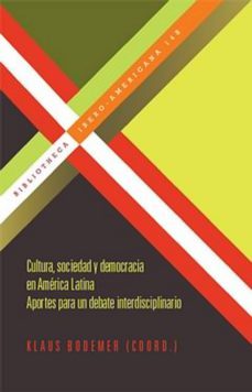 cultura, sociedad y democracia en america latina-klaus (coord.) boeder-9788484896517