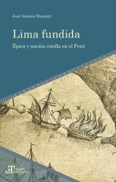 lima fundidda: epica y nacion criolla en el peru-9788484899617