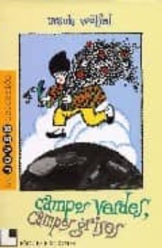 campos verdes, campos grises (8ª ed.)-ursula wolfel-9788485334117