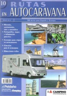 rutas en autocaravana 10: 30 rutas por españa y europa-9788487288517