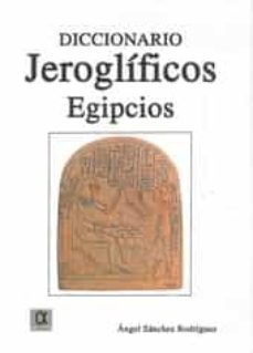 diccionario jeroglificos egipcios-9788488676917
