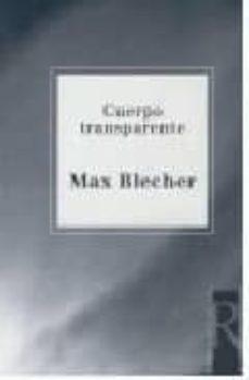cuerpo transparente-max blecher-9788488927217