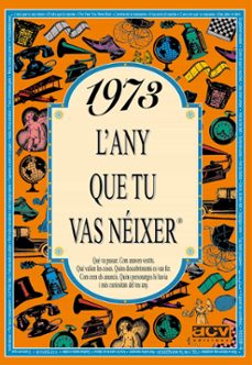 1973 l any que tu vas neixer-rosa collado bascompte-9788489589117