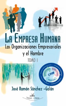 la empresa humana tomo i-jose ramon sanchez galan-9788490112717