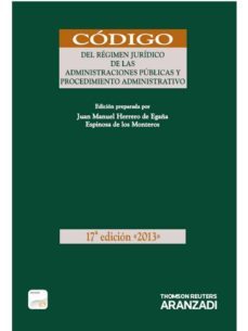 codigo del regimen juridico de las administraciones 2013. (17ªed .)-alfonso herrero de egana-9788490147917