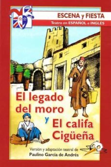 el legado del moro y el califa cigueña (ed. bilingue español- ingles)-9788490234617