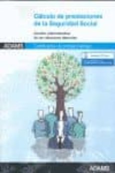calculo de prestaciones de la seguridad social: certificado de pr ofesionalidad de gestion integrada de recursos humanos-9788490253717