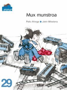 mux munstroa-pello añorga lopez-jokin mitxelena erize-9788490271117