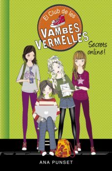 el club de les vambes vermelles 7 - secrets online! (ebook)-ana punset-paula gonzalez-9788490436417