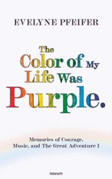 the color of my life was purple. (ebook)-evelyne pfeifer-9788490729717