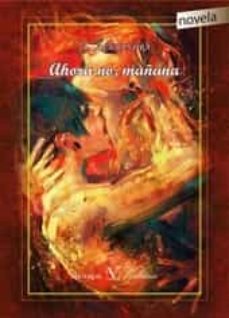 ahora no, mañana-a. alexandra-9788490741917
