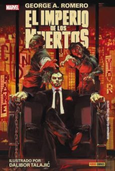 el imperio de los muertos 2-george a. romero-dalibor talajic-9788490941317