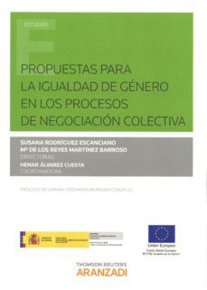 propuestas para la igualdad de genero en los procesos de negociac ion colectiva-9788490996317
