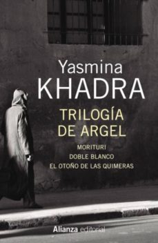 trilogía de argel-yasmina khadra-9788491044017