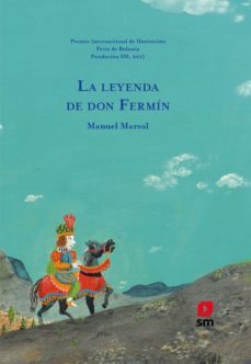 la leyenda de don fermin (premio de ilustracion bolonia 2018)-manuel marsol-9788491073017
