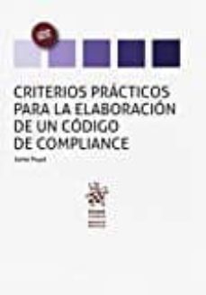 criterios practicos para la elaboracion de un codigo de compliance-9788491199717