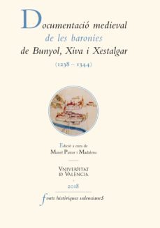 documentacio medieval de les baronies de bunyol, xiva i xestalgar (1238-1344) (ebook)-9788491343417