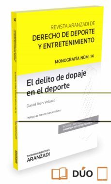 el delito del dopaje en el deporte-daniel ibars velasco-9788491521617