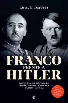franco frente a hitler (ebook)-luis e. togores-9788491648017