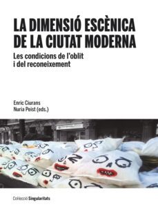la dimensio escenica de la ciutat moderna-9788491683117