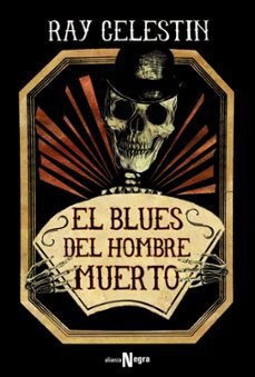 el blues del hombre muerto (saga cuarteto city blues 2)-9788491810117