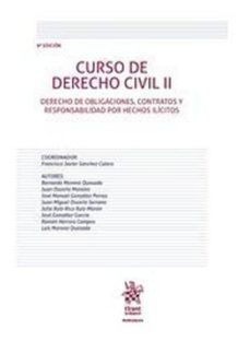 curso de derecho civil ii: derecho de obligaciones, contratos y responsabilidad por hechos ilicitos (9ª ed. 2018)-francisco javier sanchez calero-9788491904717